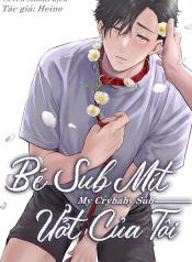 Bé Sub Mít Ướt Của Tôi