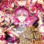 Kết Cục Của Nhân Vật Phản Diện Chỉ Có Thể Là Cái Chết