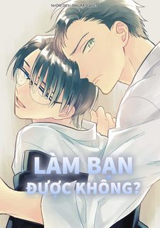 Làm bạn được không?