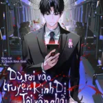 [Novel] Dù Rơi Vào Truyện Kinh Dị, Tôi Vẫn Phải Đi Làm