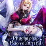 roxana-phuong-phap-bao-ve-anh-trai-cua-nu-chinh