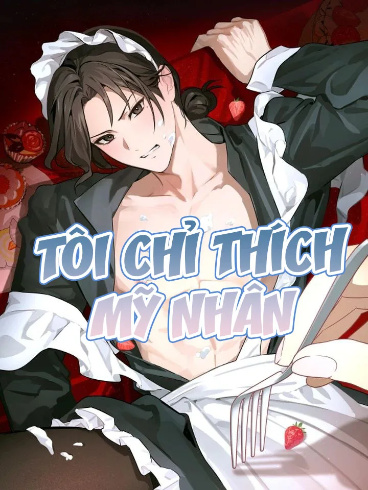 Tôi Chỉ Thích Mỹ Nhân
